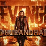 Dhurandhar The Revenge Movie Review (2026) Hit or Flop, Cast, Story, Rating & More